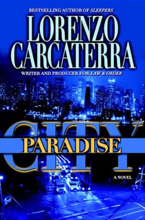 Paradise City - A Novel