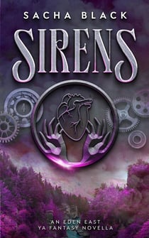 Sirens - The Eden East Novels, #4