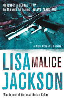 Malice - New Orleans series, book 6