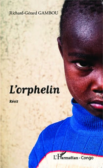 L'orphelin - Récit