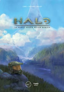 Halo - Le space opera selon Bungie