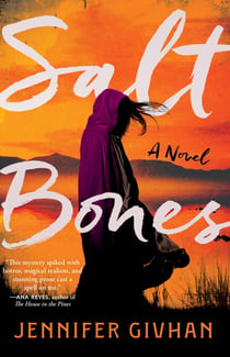 Salt Bones - A Novel