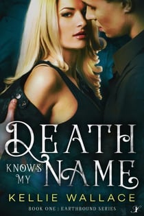 Death Knows My Name - Earthbound Series, #1