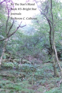 By the Star's Blood-Bright Star Journals #3 - Bright Star Journals, #3