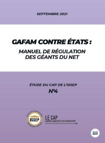 GAFAM contre États - Manuel de régulation des géants du net