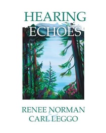 Hearing Echoes - Poems and Art