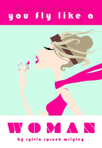 You Fly Like a Woman