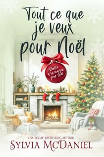 Tout ce que je veux pour Noël - Rentrer à la maison pour Noël, #4