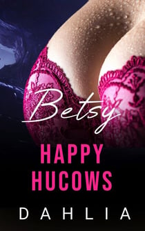 Betsy - Happy Hucows, #1