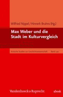 Max Weber und die Stadt im Kulturvergleich