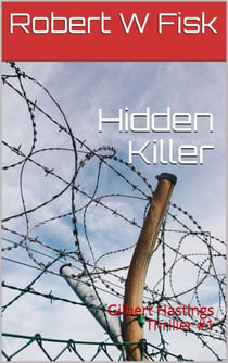 Hidden Killer - Gilbert Hastings Quick to Read, #1
