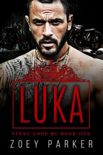 Luka (Book 1) - Steel Gods MC, #1