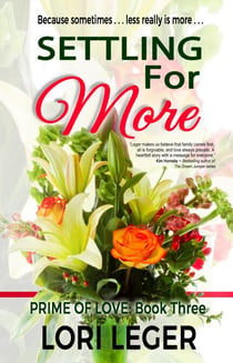 Settling For More - Prime of Love, #3