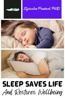 Sleep Saves Life -- And Restores Wellbeing