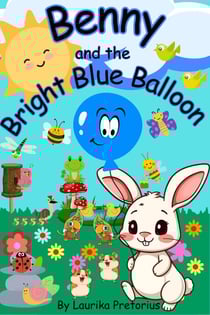 Benny and the Bright Blue Balloon