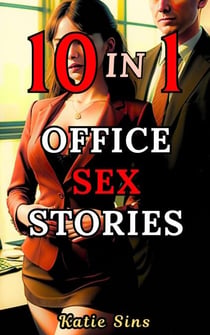 10 in 1 Office Sex Stories