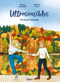 Ultrasensibles - Une histoire de famille