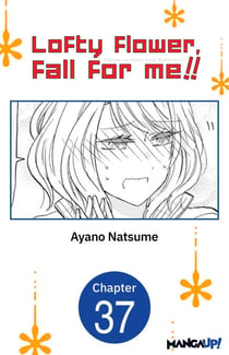 Lofty Flower, fall for me!! #037