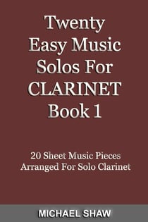 Twenty Easy Music Solos For Clarinet Book 1 - Woodwind Solo's Sheet Music, #3