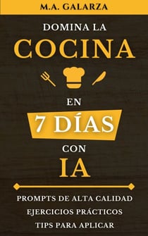Domina la Cocina en 7 días con IA