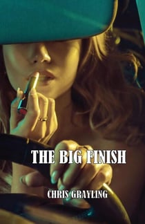 The Big Finish - Neil McKenzie Mysteries, #3