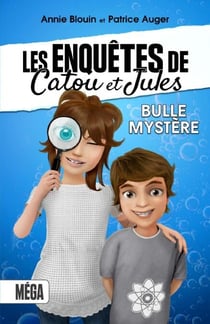 les enquêtes de Catou e Jules - Bulle mystère