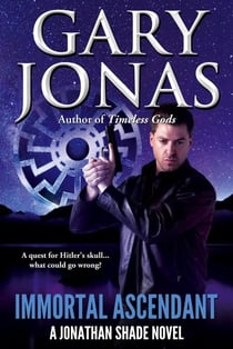 Immortal Ascendant - Jonathan Shade, #11