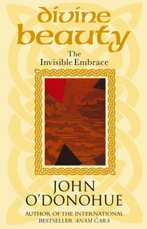 Divine Beauty - The Invisible Embrace