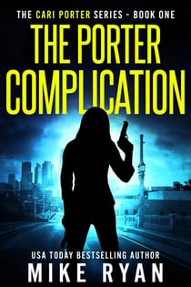 The Porter Complication - The Cari Porter Series, #1