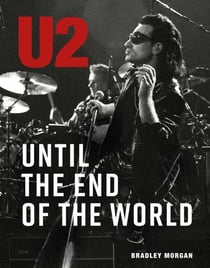 U2 - Until the End of the World