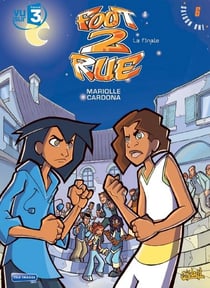 Foot 2 Rue T06 - La finale