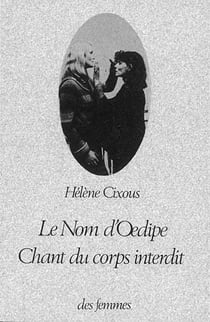 Le nom d'Oedipe - Chant du corps interdit