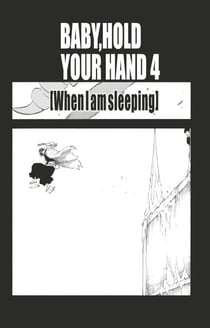 Bleach - T70 - Chapitre 641 - BABY, HOLD YOUR HAND 4 [WHEN I AM SLEEPING]