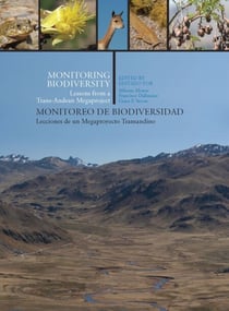 Monitoring Biodiversity - Lessons from a Trans-Andean Megaproject