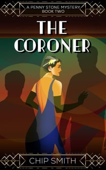 The Coroner A Penny Stone Mystery - Book 2, #2