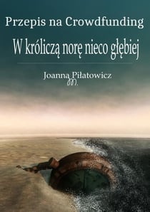 W króliczą norę nieco głębiej
