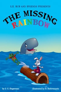 Lil Bub and Friends Presents - The Missing Rainbow