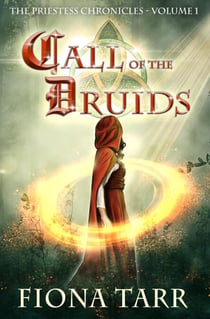 Call of the Druids - The Priestess Chronicles, #1