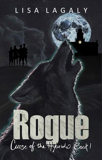 Rogue - Curse of the Hybrids, #1