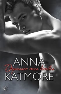 Dépasser mes limites (Crushed Hearts #2)
