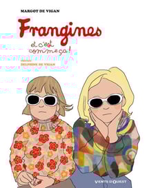 Frangines, et c'est comme ça ! - -