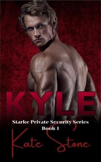 Kyle - Starke Private Security, #1