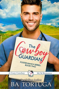 The Cowboy Guardian - Foster Ranch, #2