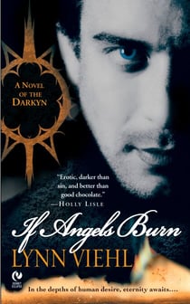 If Angels Burn - A Novel of the Darkyn