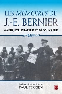 Les mémoires de J.E. Bernier