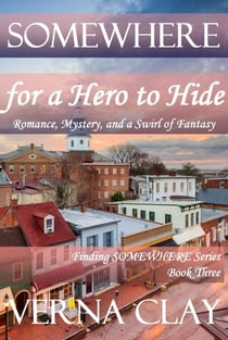 Somewhere For A Hero To Hide - Finding SOMEWHERE, #3