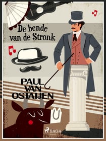 De bende van de stronk