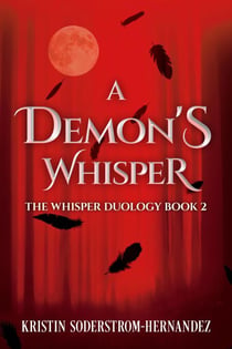 A Demon's Whisper - The Whisper Duology, #2