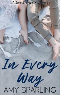 In Every Way - Sweets High, #2