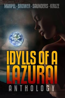 Idylls of a Lazurai Anthology - Ghost Hunter Mystery Parable Anthology